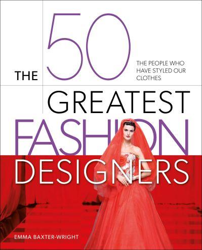 The 50 Greatest Fashion Designers