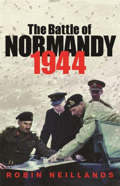 The Battle of Normandy, 1944