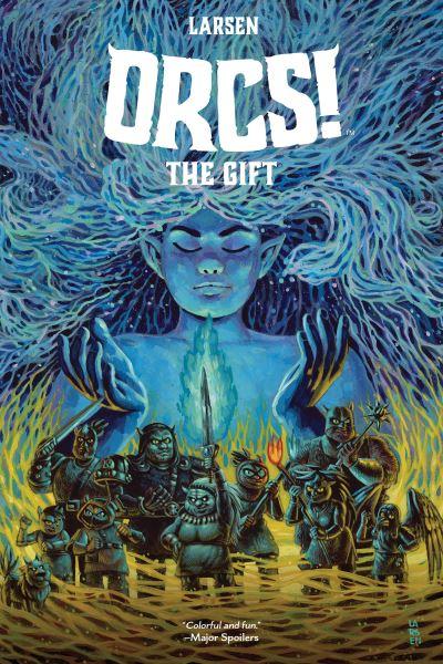 Orcs!. The Gift