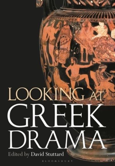 Looking At Greek Drama