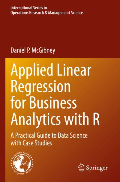 Applied Linear Regression For Business Analytics With R