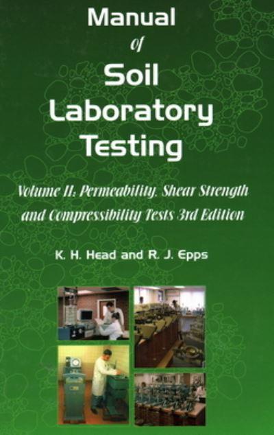 Manual of Soil Laboratory Testing. Vol. 2 Permeability, Shea
