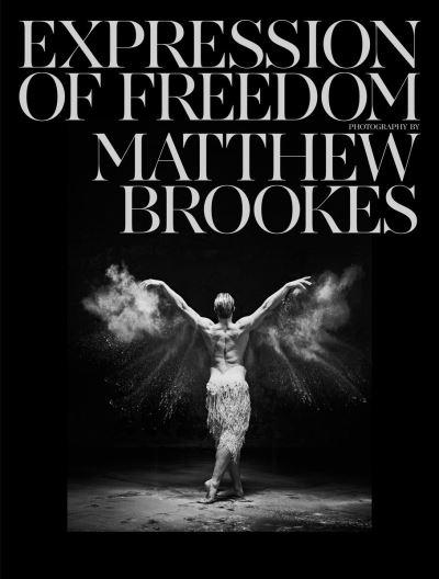 Matthew Brookes - Expression of Freedom