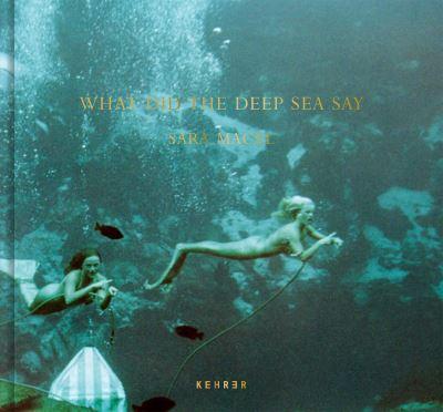 What Did the Deep Sea Say