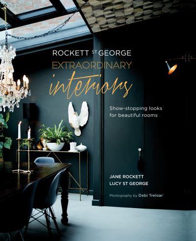 Rocket St. George - Extraordinary Interiors