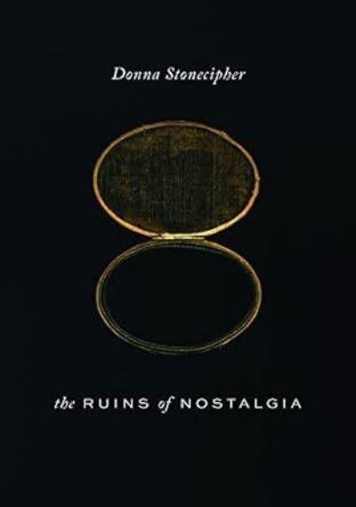 The Ruins of Nostalgia