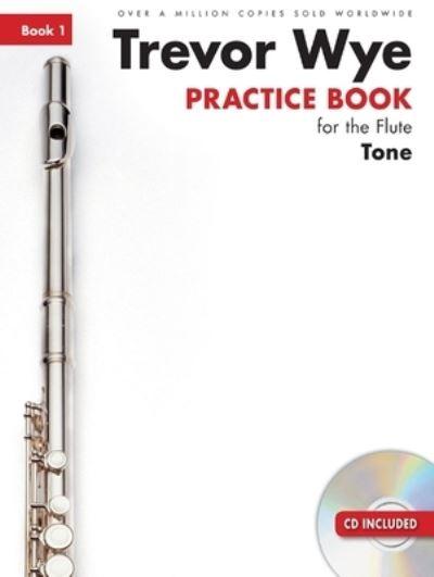 Wye Trevor Practice Book For the Flute Bk1 Tone Revised Ed Flt Book/CD