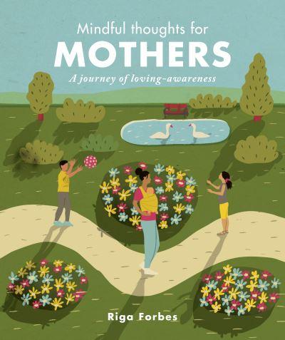 Mindful Thoughts For Mothers