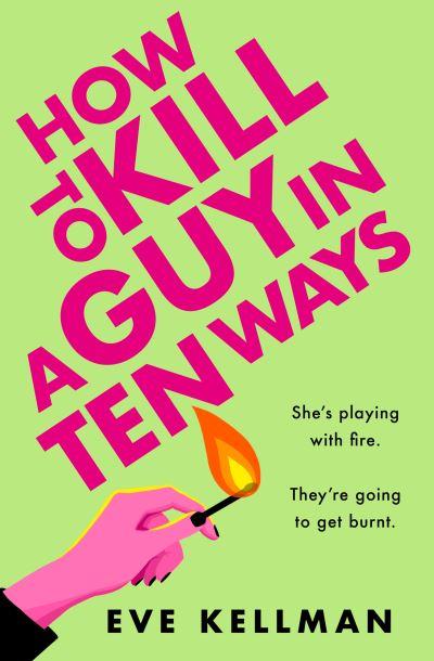 How To Kill a Guy in Ten Ways