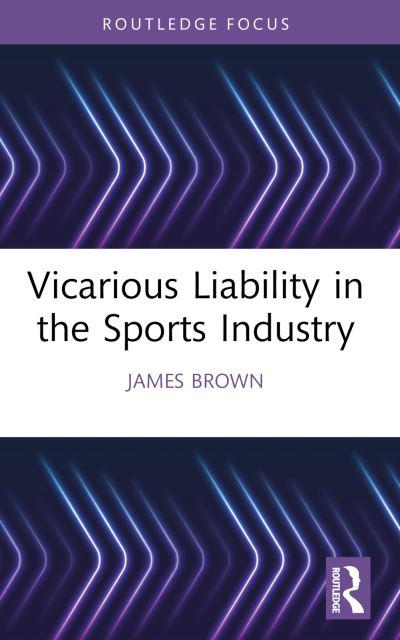 Vicarious Liability in the Sports Industry