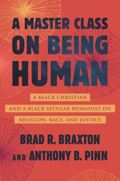 Master Class on Being Human, A