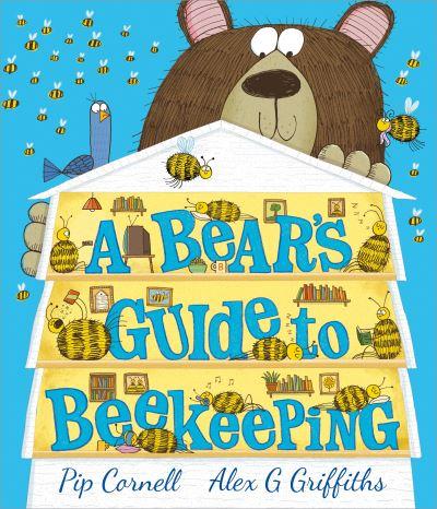 A Bear's Guide To Beekeeping