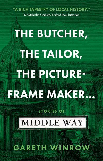 The Butcher, the Tailor, the Picture-Frame Maker...