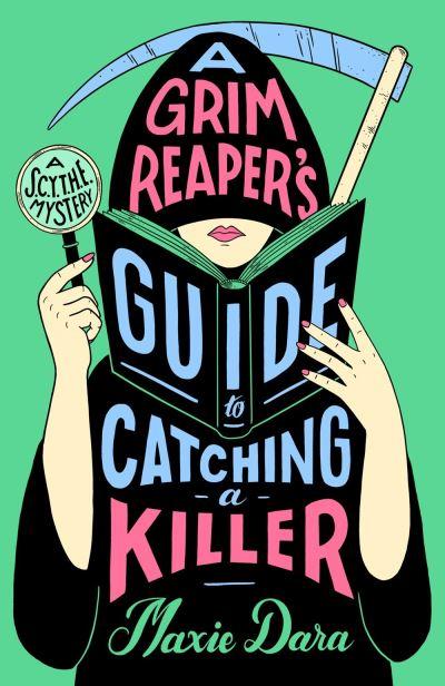 A Grim Reaper's Guide To Catching a Killer