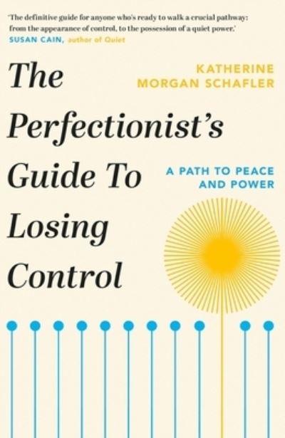 The Perfectionist's Guide To Losing Control