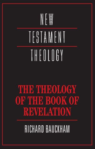 The Theology of the Book of Revelation