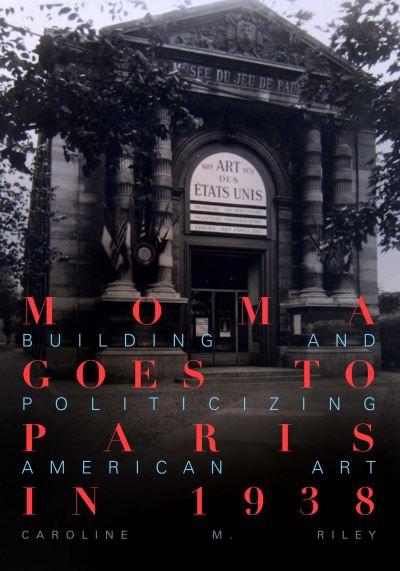 MoMA Goes To Paris in 1938