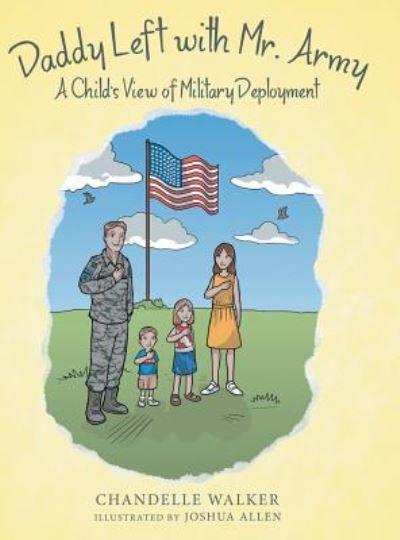 Daddy Left With Mr. Army