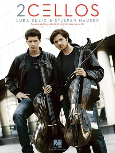 2cellos: Luka Sulic & Stjepan Hauser Edition
