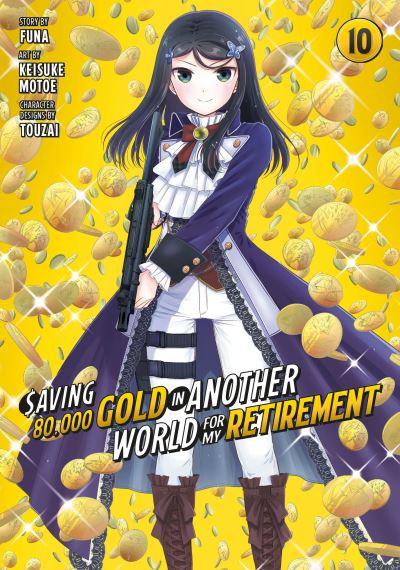 Saving 80,000 Gold in Another World For My Retirement 10 (Ma