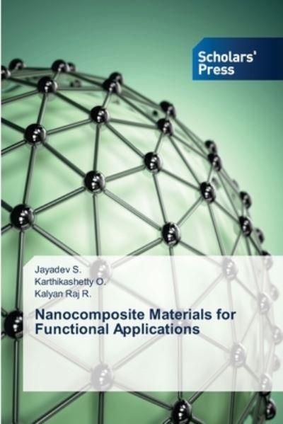 Nanocomposite Materials For Functional Applications
