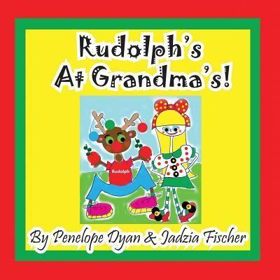 Rudolph's At Grandma's!