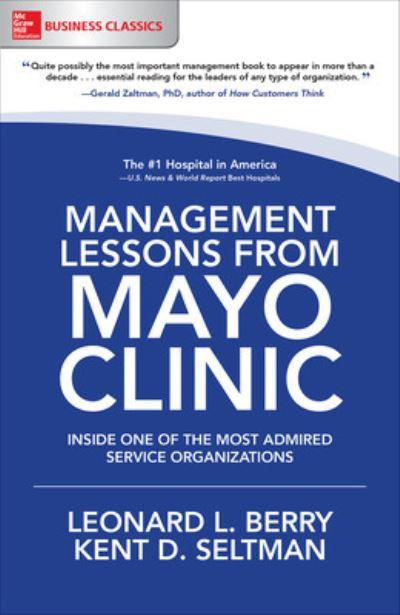 Management Lessons From Mayo Clinic