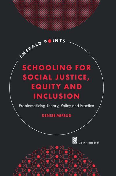 Schooling For Social Justice, Equity and Inclusion