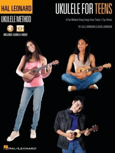 Hal Leonard Ukulele For Teens Method: A Fun Method Using Son
