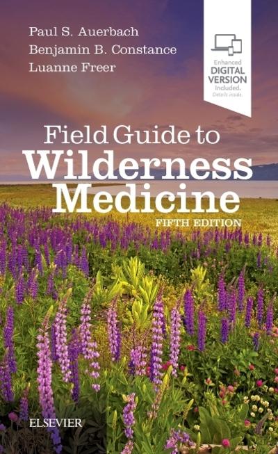 Field Guide To Wilderness Medicine