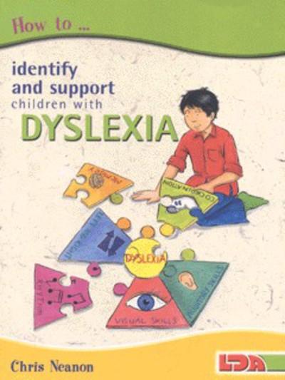 How To Identify and Support Children With Dyslexia