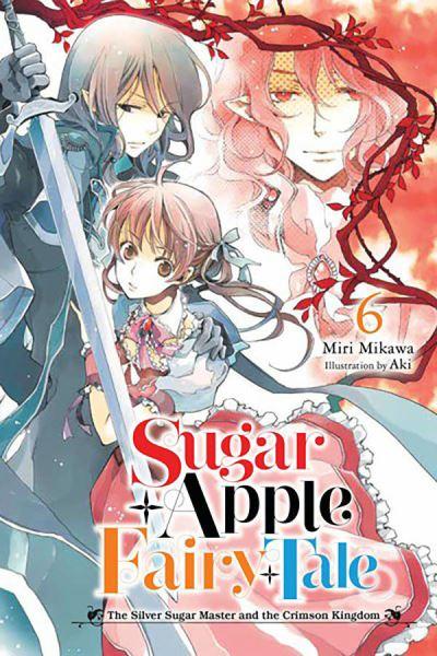 Sugar Apple Fairy Tale. Volume 6