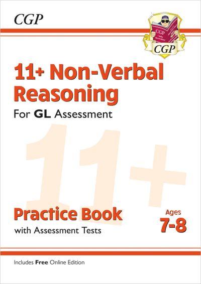 11+ GL Non-Verbal Reasoning Practice Book &#38; Assessment Tests - Ages 7-8 (With Online Edition)