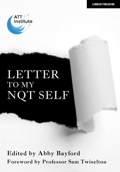 Letter To My NQT Self