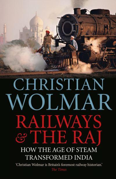 Railways &#38; the Raj