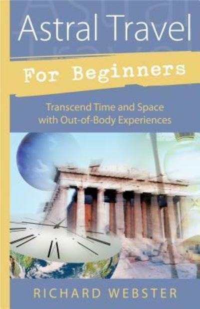 Astral Travel For Beginners