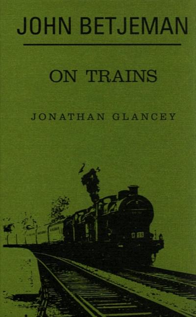 John Betjeman on Trains
