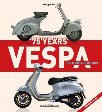 Vespa 75 Years: The Complete History