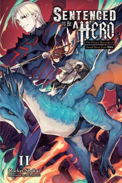 Sentenced To Be a Hero. Vol. 2