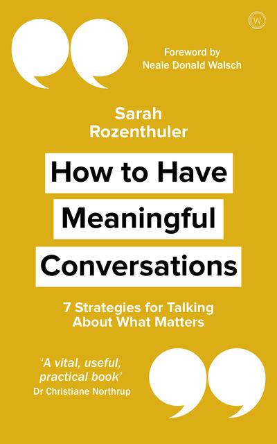 How To Have Meaningful Conversations