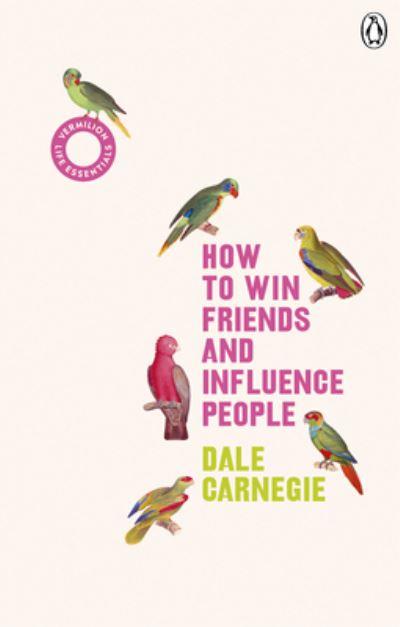 How To Win Friends and Influence People