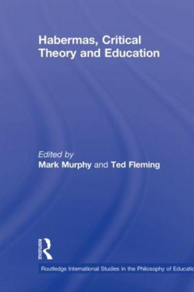 Habermas, Critical Theory and Education