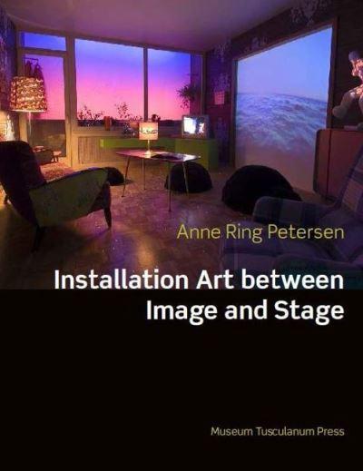 Installation Art Between Image and Stage