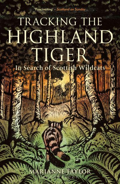 Tracking the Highland Tiger