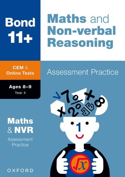 Bond 11+ CEM Maths &#38; Non-Verbal Reasoning Assessment Papers 8-9 Years (For Cambridge Select Insight)