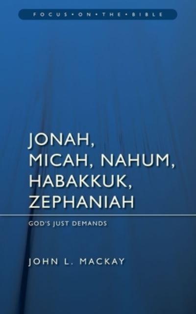 Jonah, Micah, Nahum, Habakkuk and Zephaniah