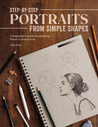 Step-By-Step Portraits From Simple Shapes