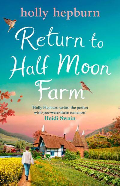 Return To Half Moon Farm