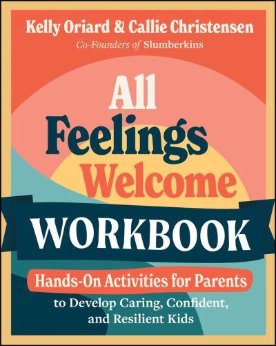 The All Feelings Welcome Workbook