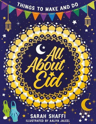 All About Eid: Things To Make and Do